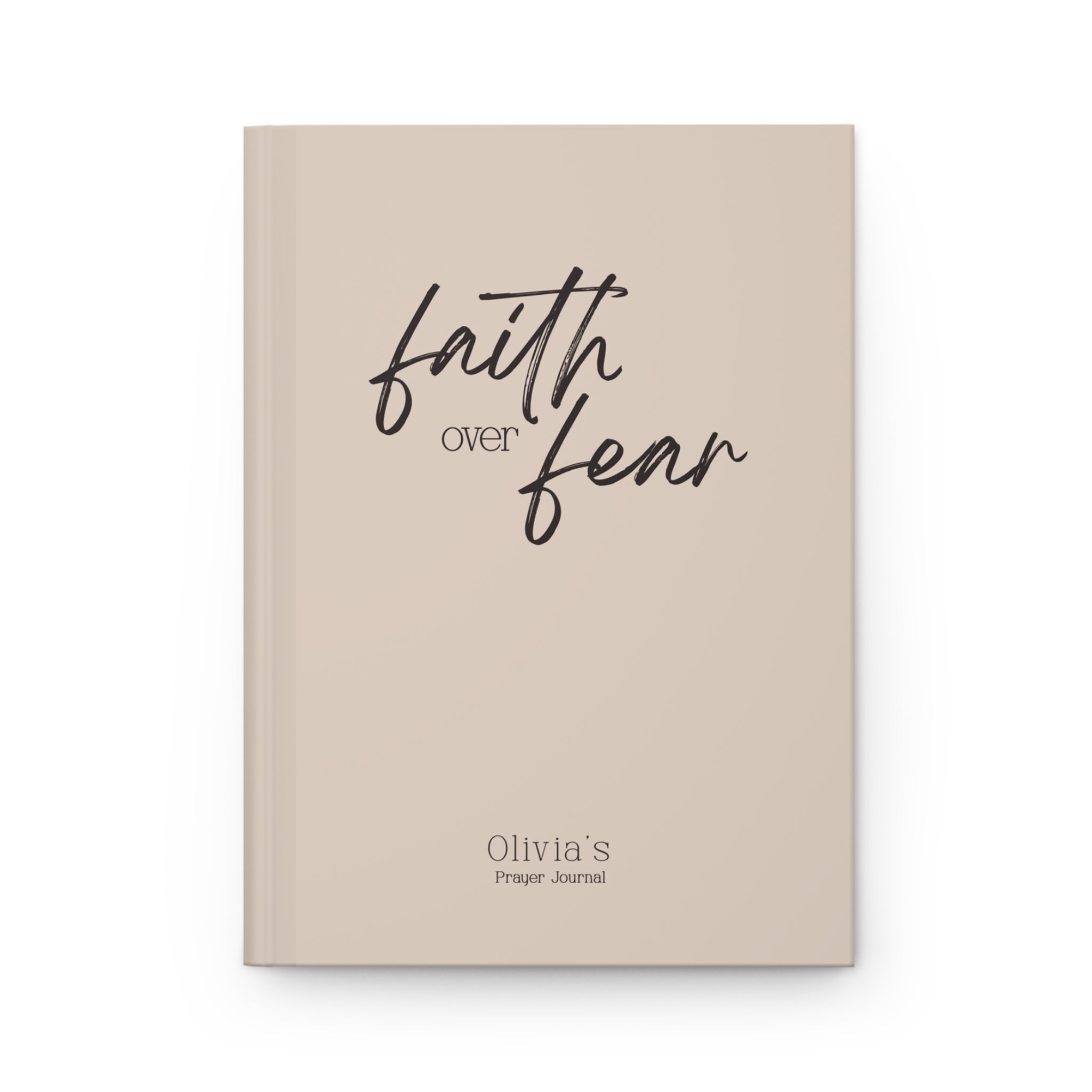 Faith Over Fear Prayer Journal