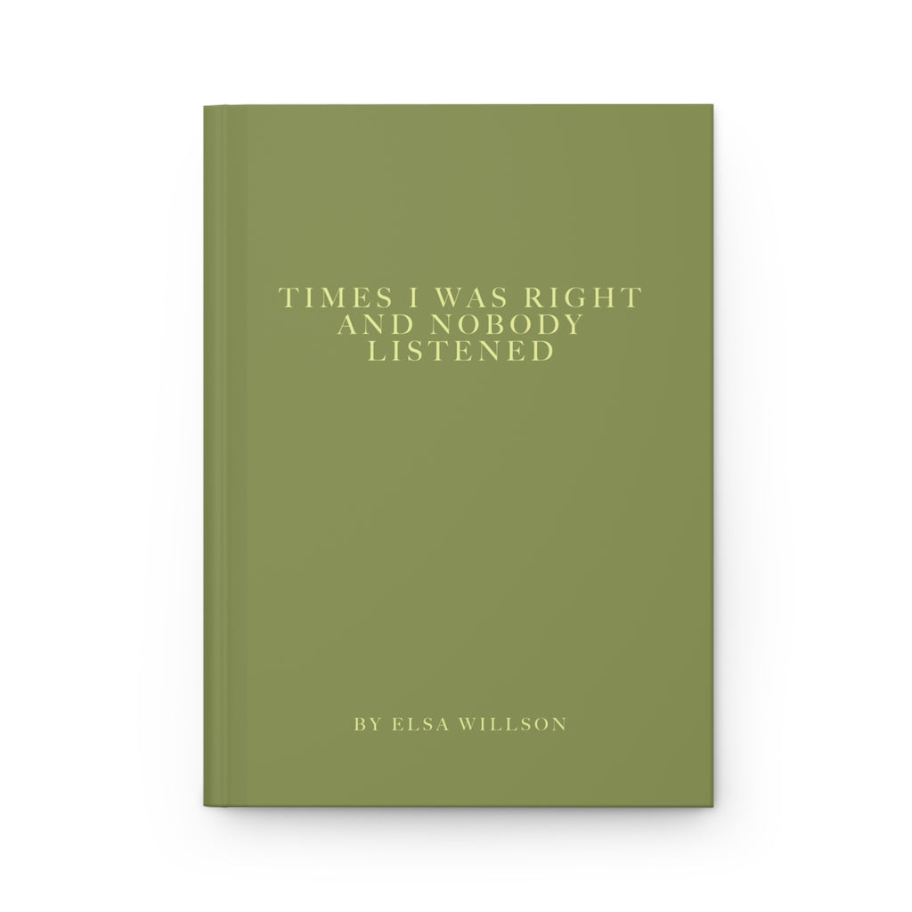 Times I Was Right Journal